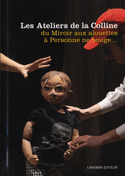 Ateliers de la Colline (Les), t. 03